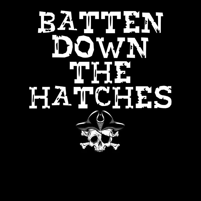 Sealing the hatches pirates