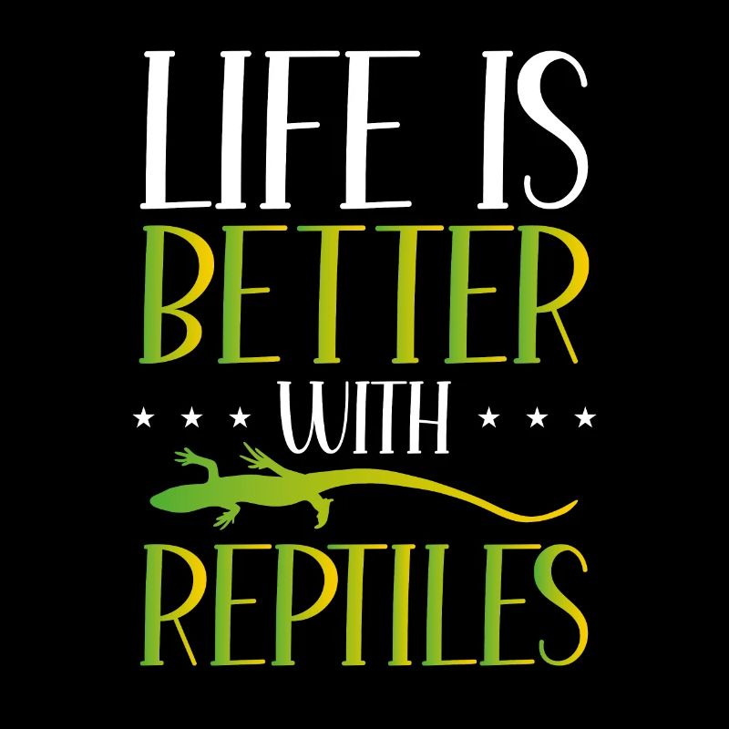Das Leben Ist Besser Mit Reptilien