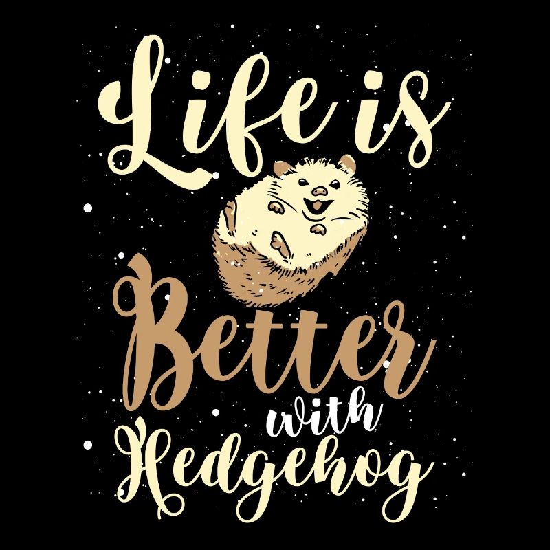 Das Leben Ist Besser Mit Igel