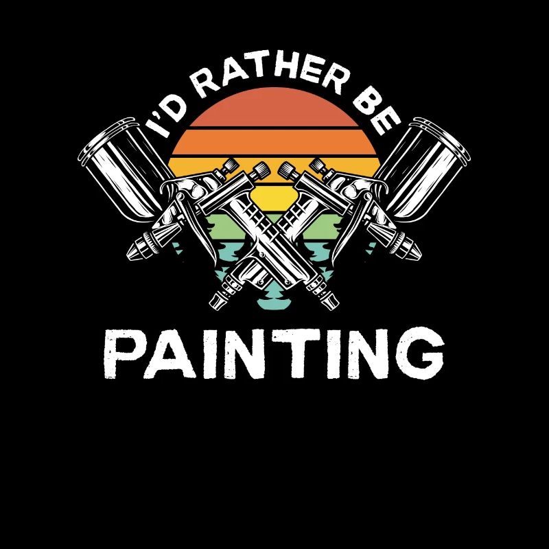 I would rather paint