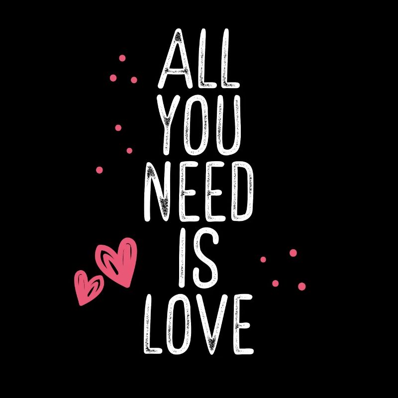 All you need is sweet love
