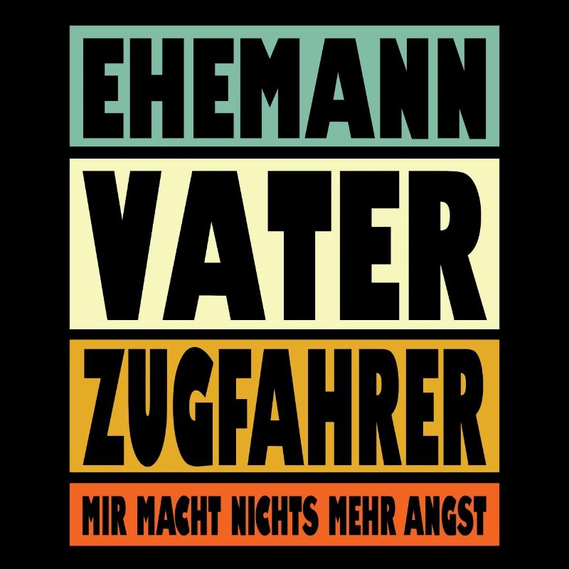 Zugfahrer Vater Ehemann Held