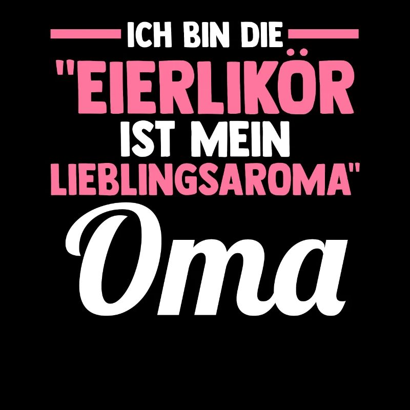 Großmutter Großmama Eierlikör Omi Oma