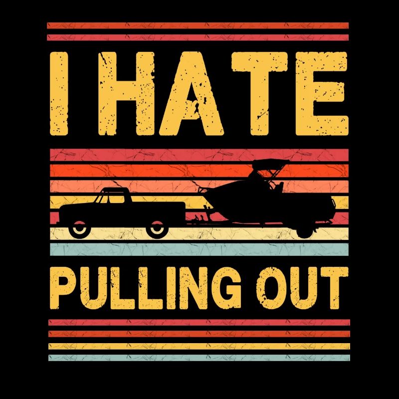 I Hate Pulling Out - Boating