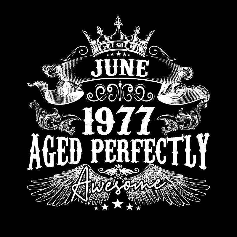 1977 | Juni 1977 Geburtstag Perfekt gealtert