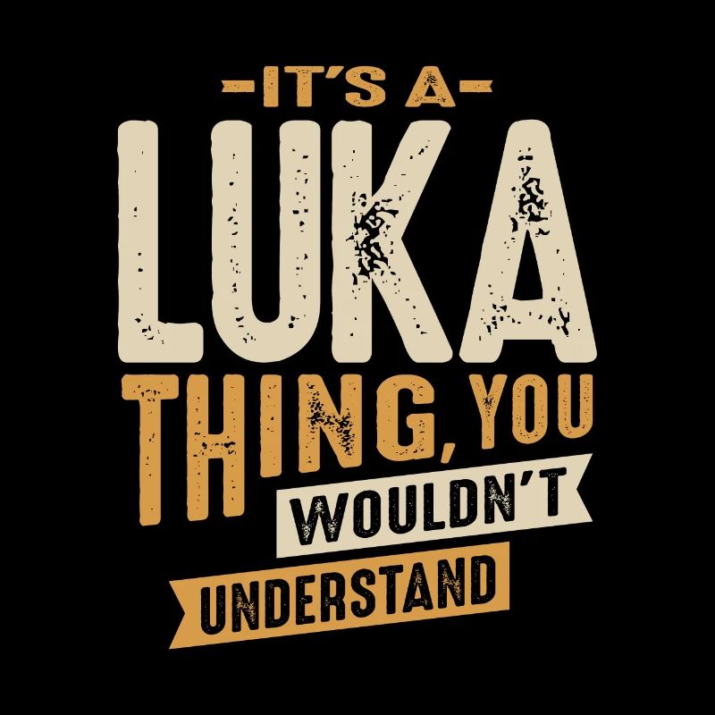 It's a Luka Thing Personalized Name