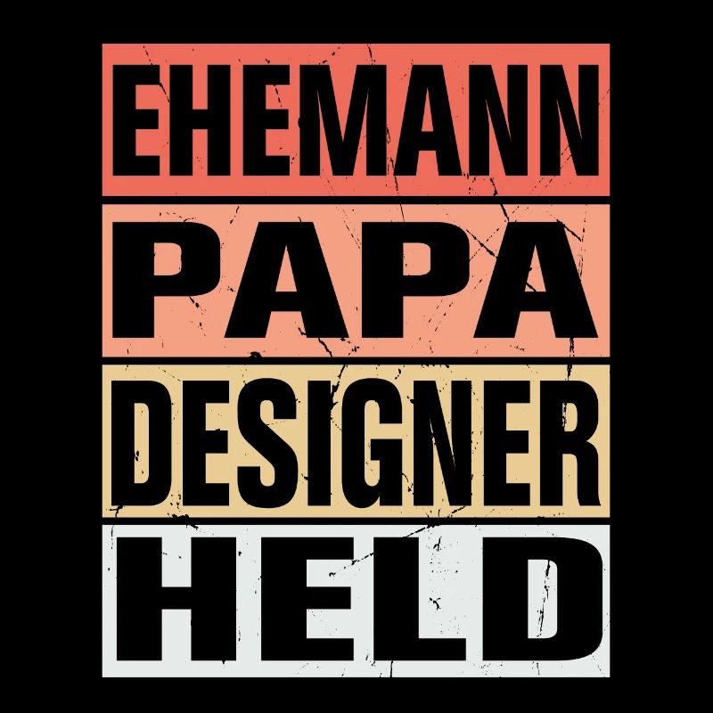 Designer Vater Ehemann Held