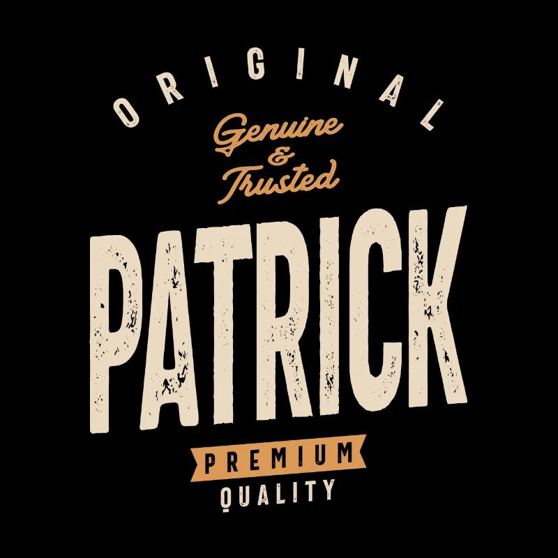 Patrick Personalized Name - Funny Patrick