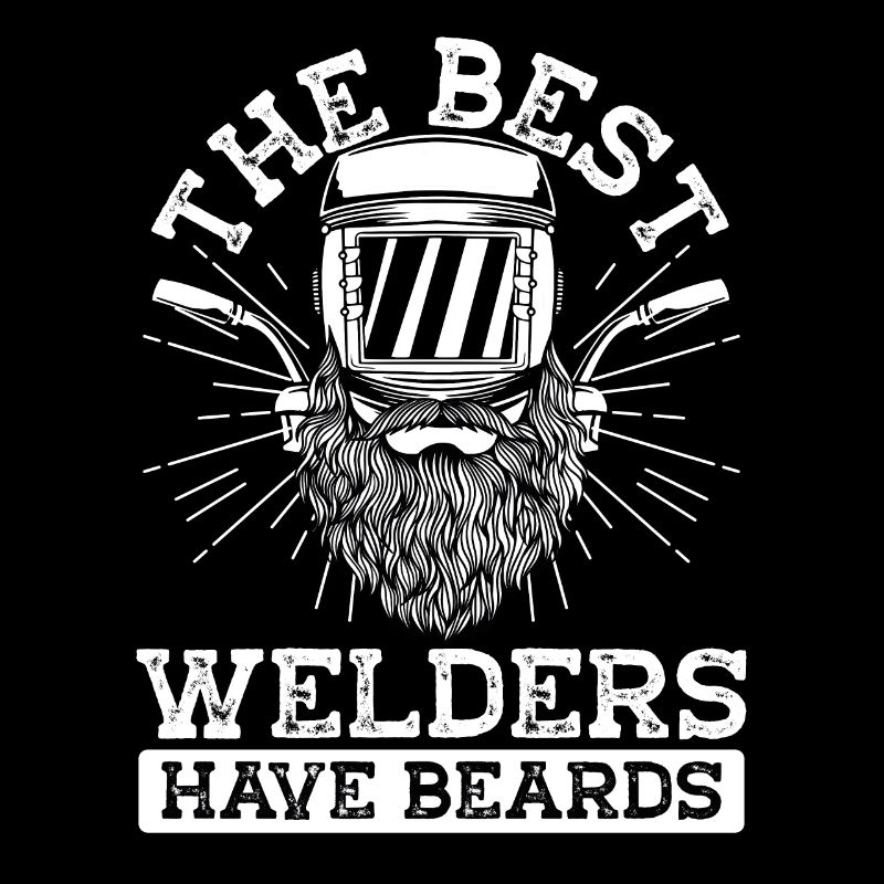 Welders have beards