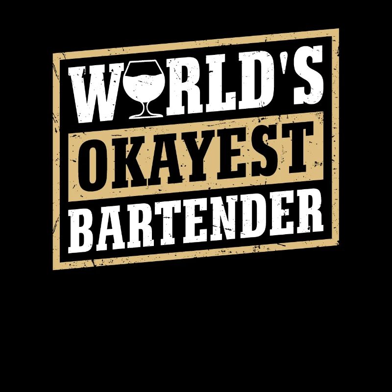 Worlds Okayest Bartender for Bartender