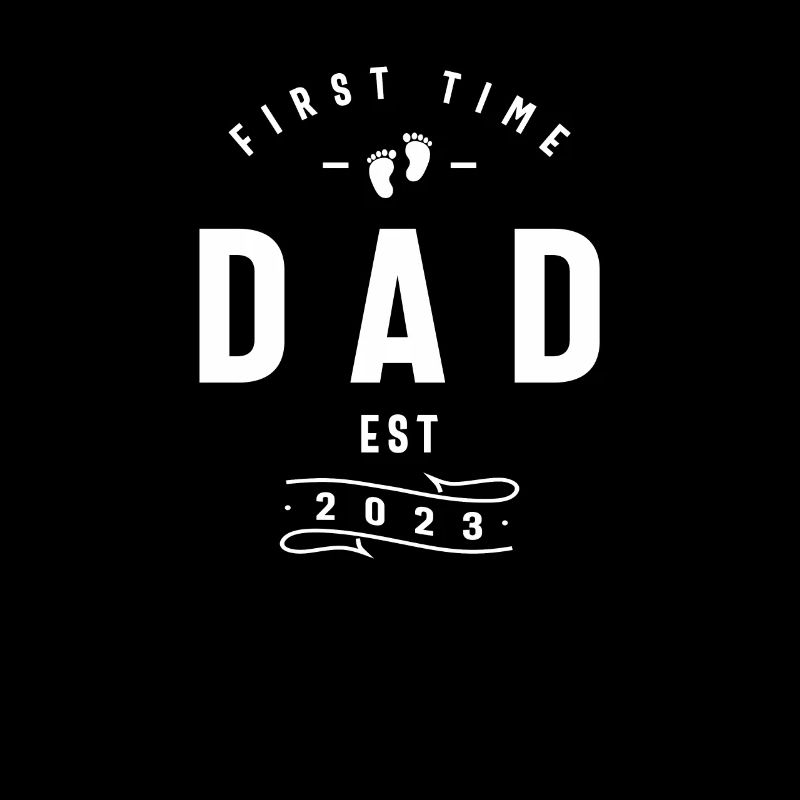 First Time Dad 2023 Father's Day Soon To Be Daddy