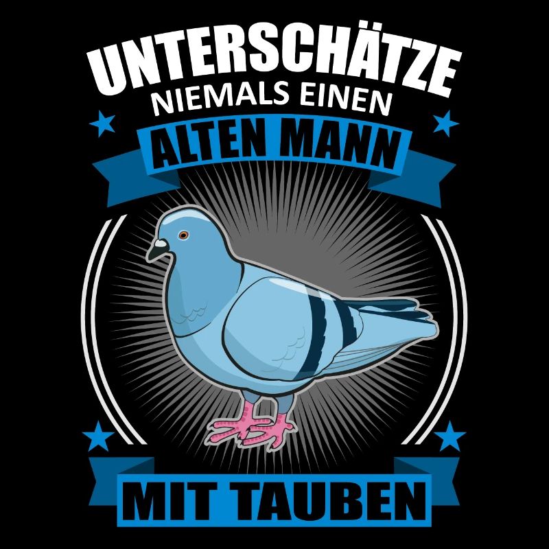 Taube Taubenliebhaber Alter Mann Spruch Geschenk