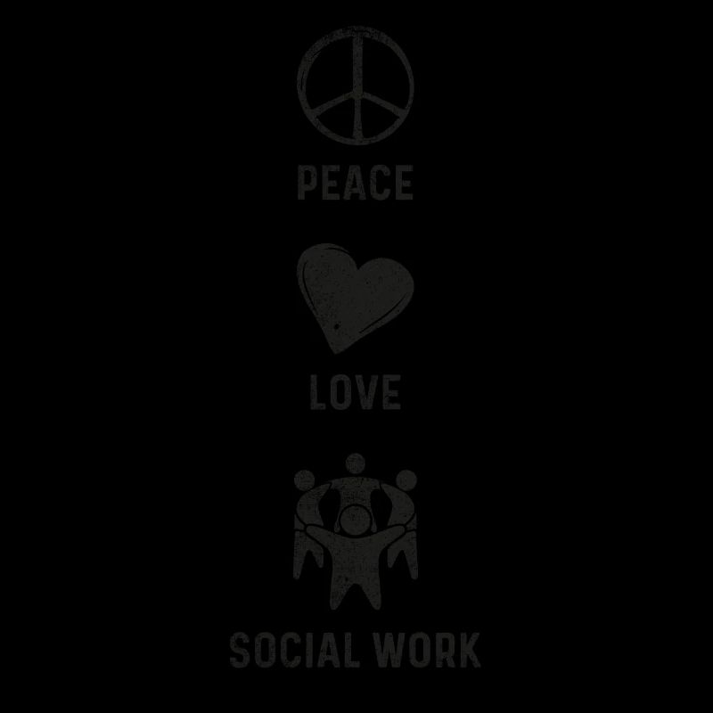 Peace Love Socialwork Social Worker