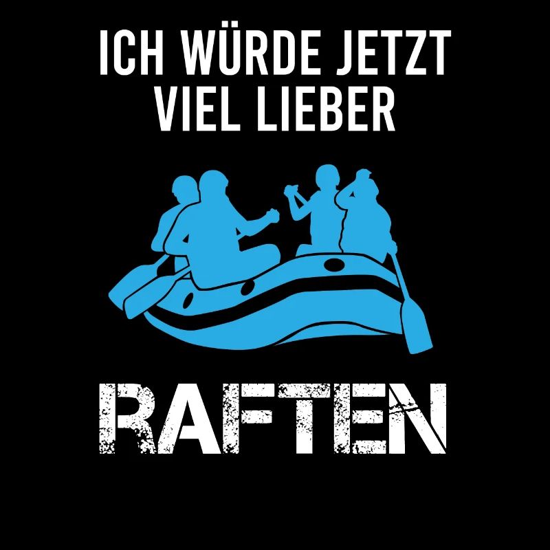 Rafting Wildwasserboot Lustiger Spruch Geschenk
