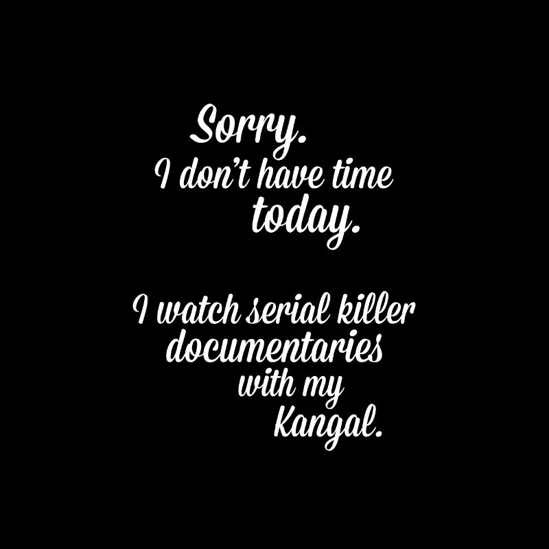I watch documentaries with my Kangal