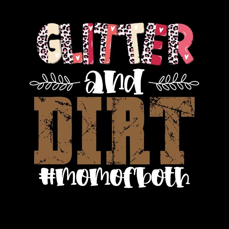 Glitter and dirt