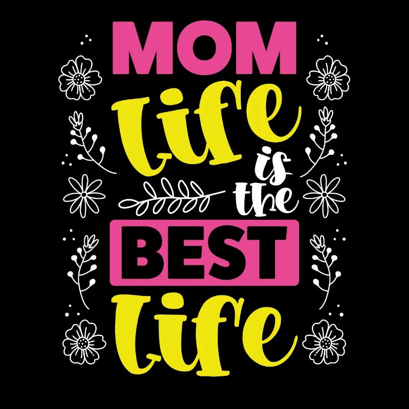 Das Leben Der Mutter Ist Das Beste Leben