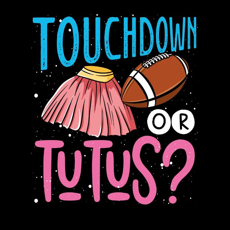 Touchdown or Tutus