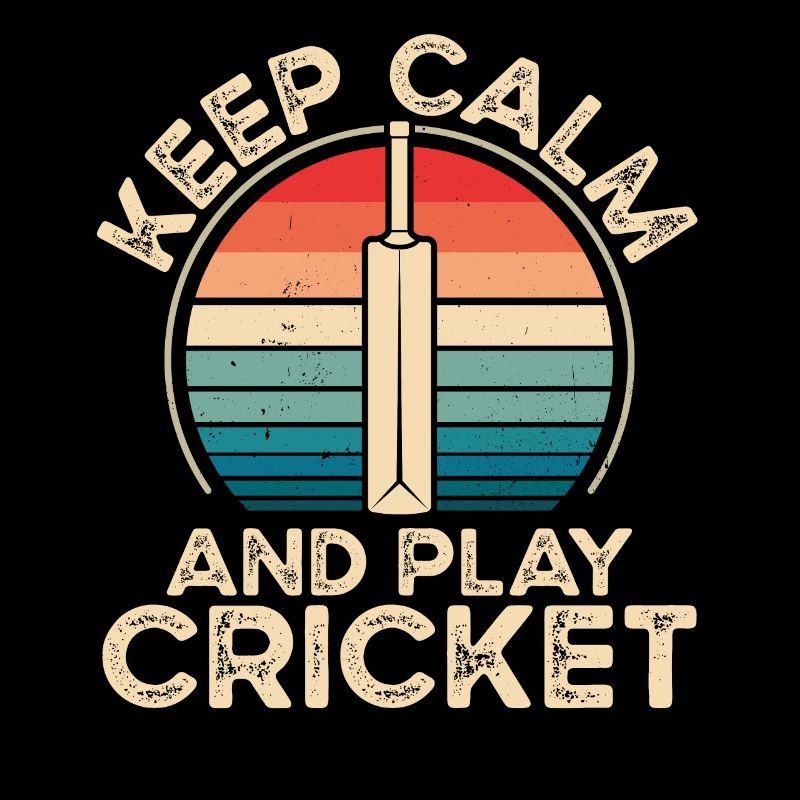 Keep calm and play cricket