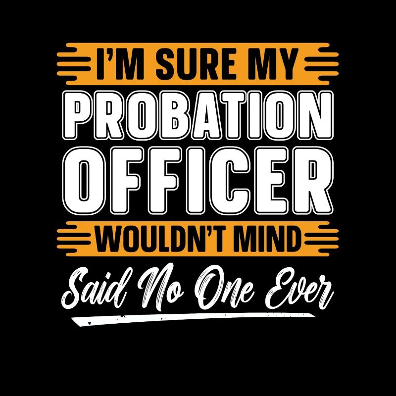 Agent de probation Je suis sûr que mon shérif de probation