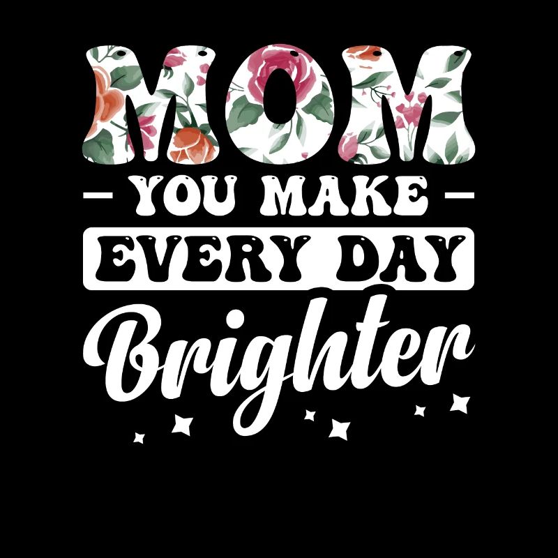 Mama, Du Machst Jeden Tag Heller