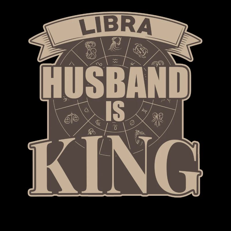 Libra husband is king