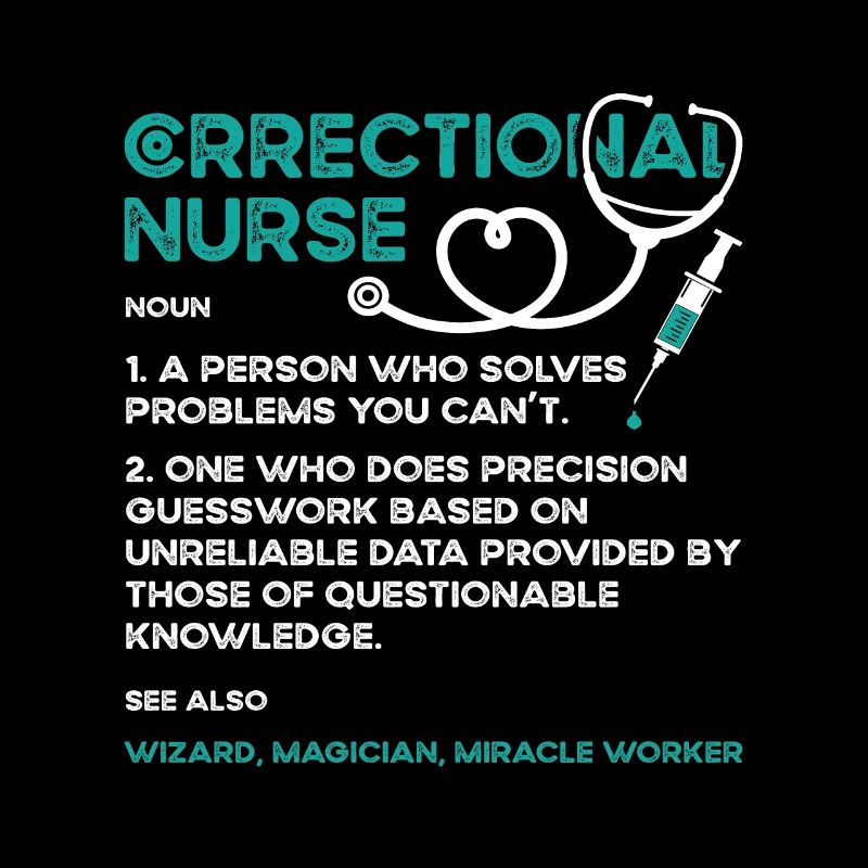 Correctional Nurse A Person Who Solves Thin Silver