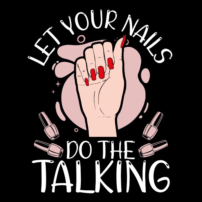 Let your nails do the talking