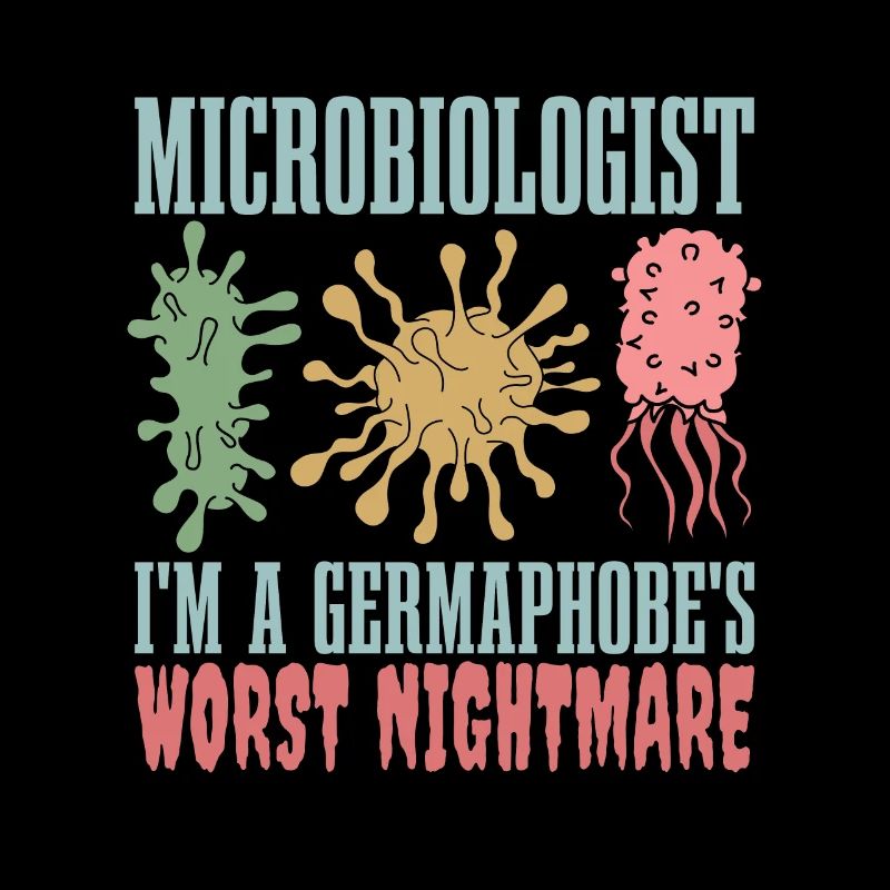Microbiologiste Je suis le pire biologiste d’un germaphobe