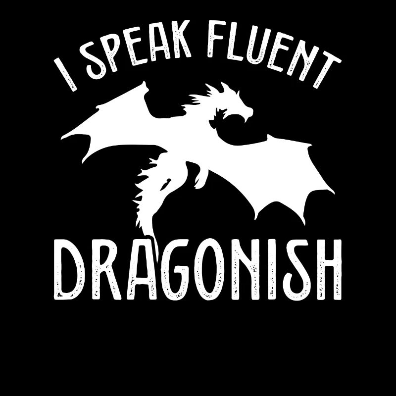 Je parle couramment comme un dragon