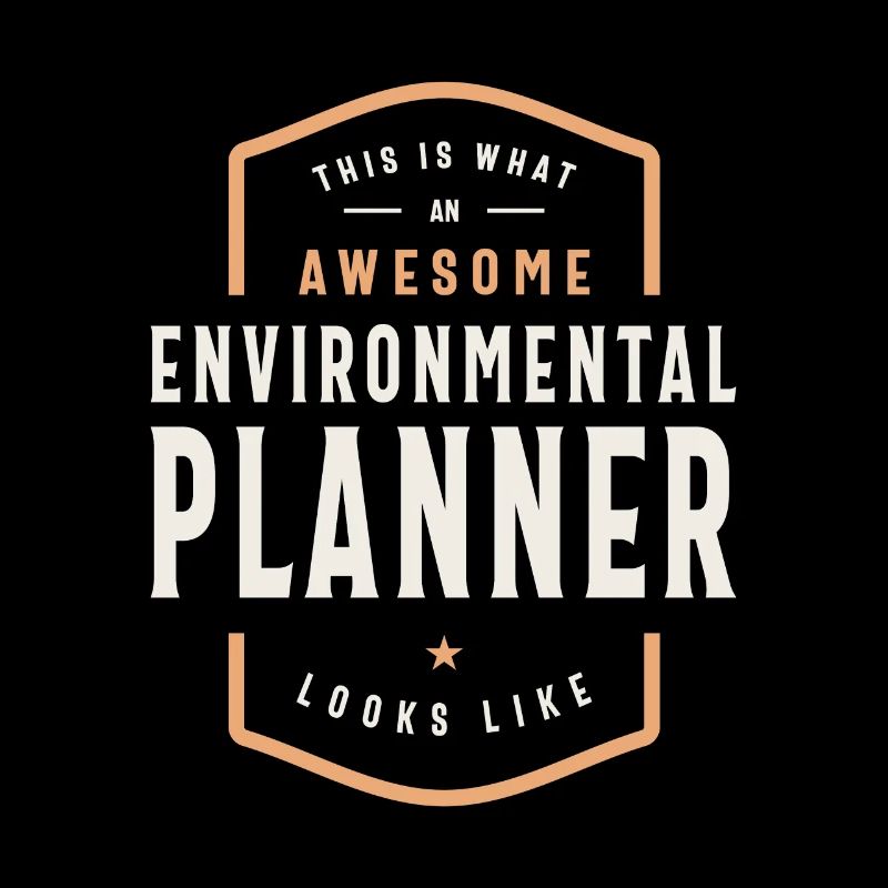 Environmental Planner - Awesomeness Defined