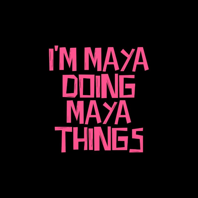 I'm Maya doing Maya things