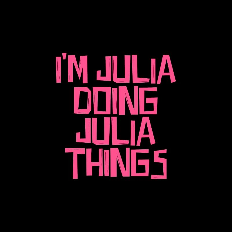 I'm Julia doing Julia things