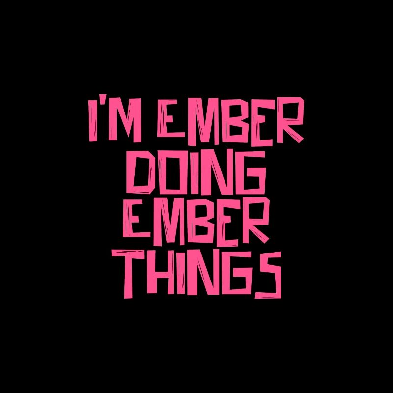 I'm Ember doing Ember things
