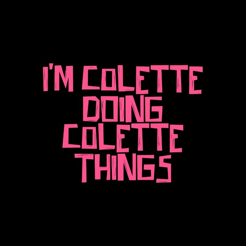 I'm Colette doing Colette things
