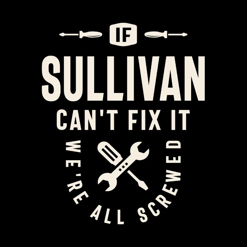 If Sullivan Can't Fix It - Sullivan Name