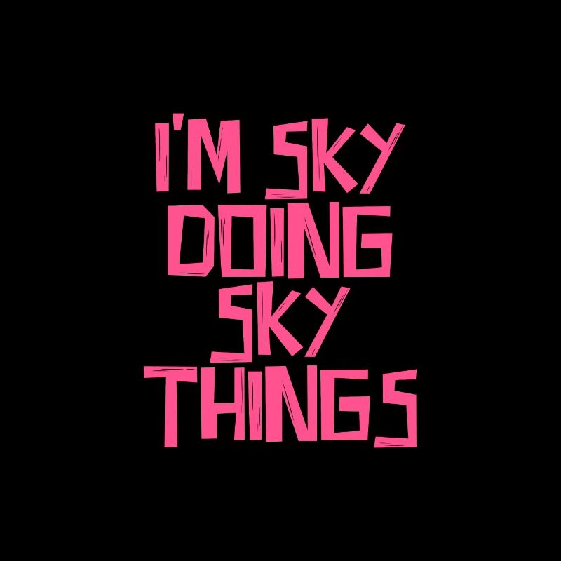 I'm Sky doing Sky things