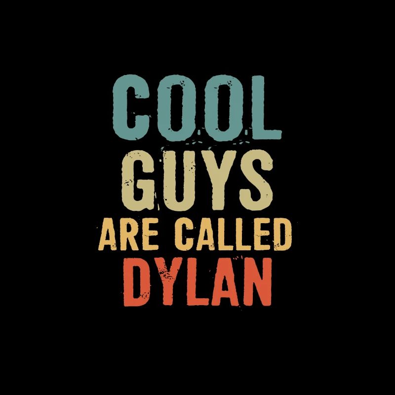 Les mecs cool s’appellent Dylan