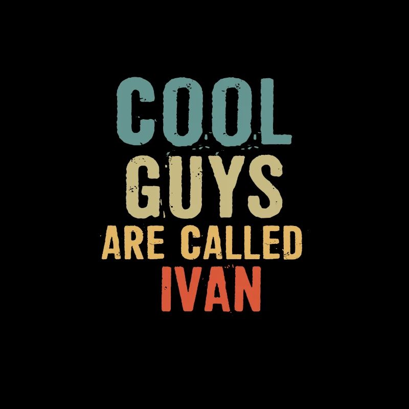 Les mecs cool s’appellent ivan