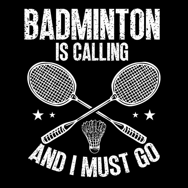 Badminton is calling, I have to go