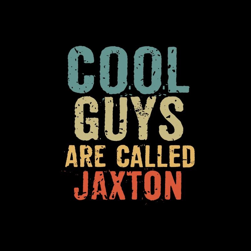 Les mecs cool sont appelés jaxton