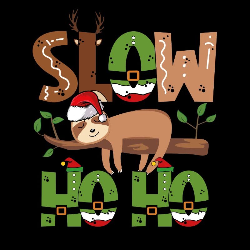 Slow sloth Ho Ho