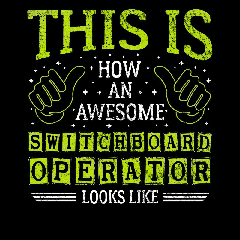 Lustiger Spruch Awesome Switchboard Operator