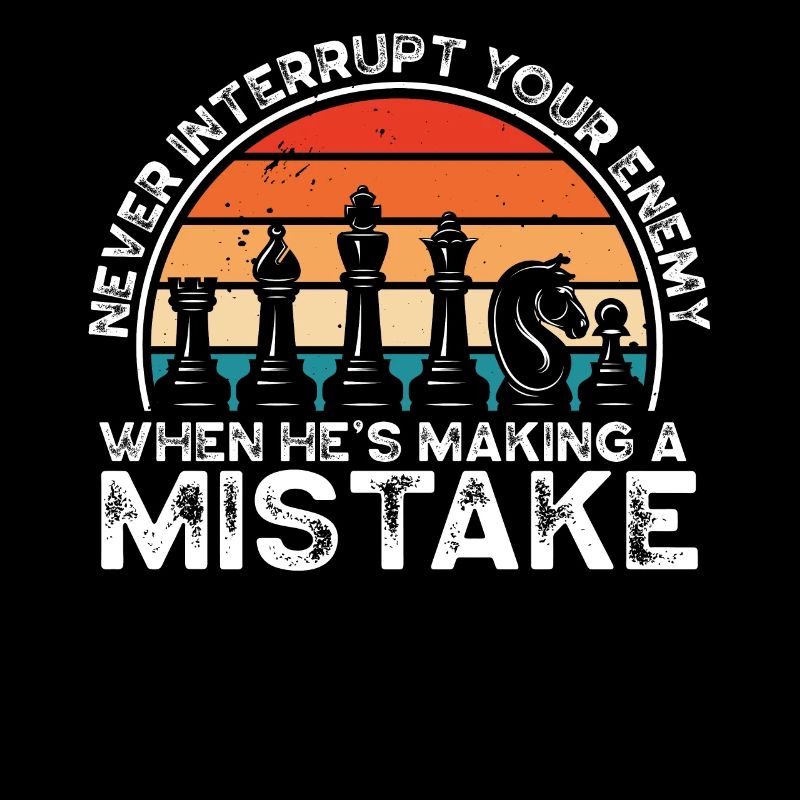 Never interrupt your enemy