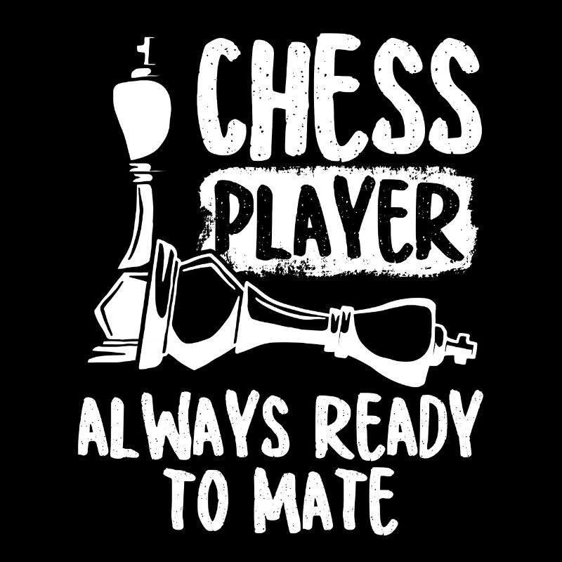 Chess player always ready to mate