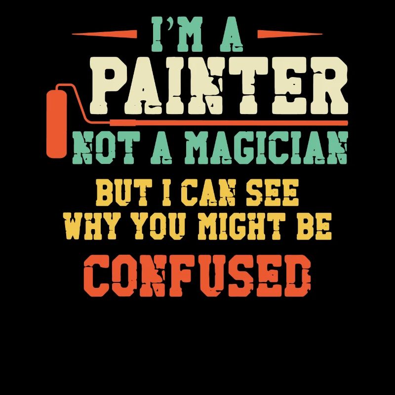 House Painter Decorator I'm A