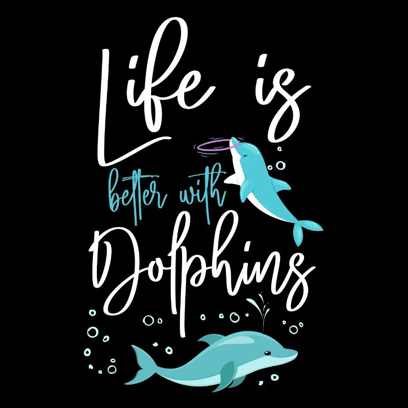 Dolphin Life Is Better With