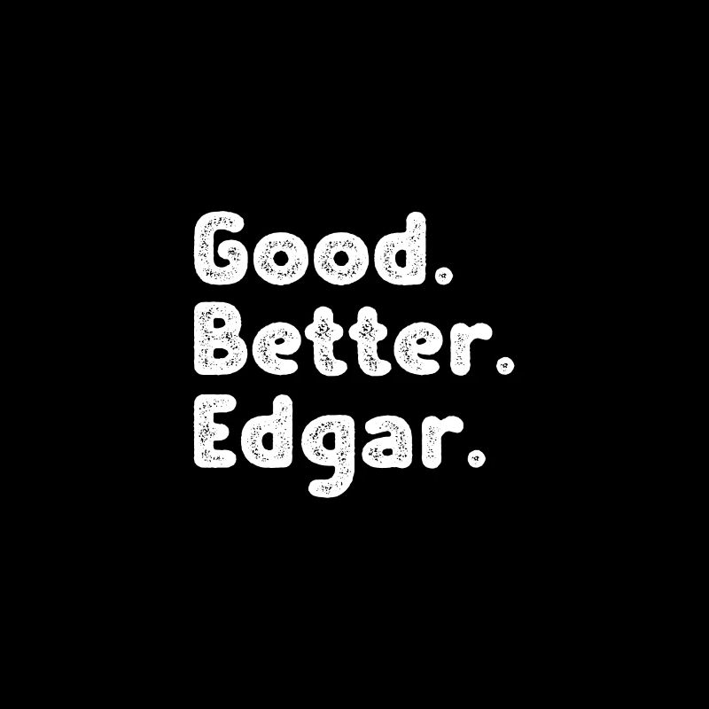Good better Edgar