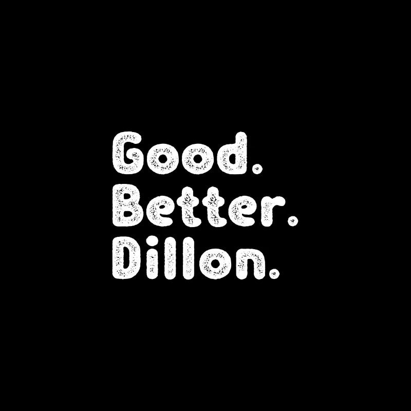 Good better Dillon