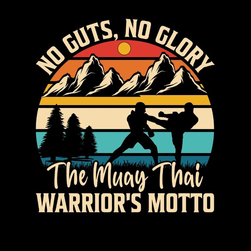 No Guts No Glory the Muay Thai Warrior's Motto